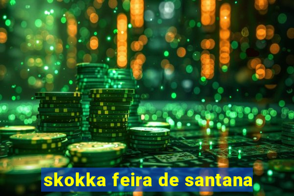 skokka feira de santana